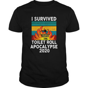 I Survived The Fire Toilet Paper Apocalypse 2020Shirt